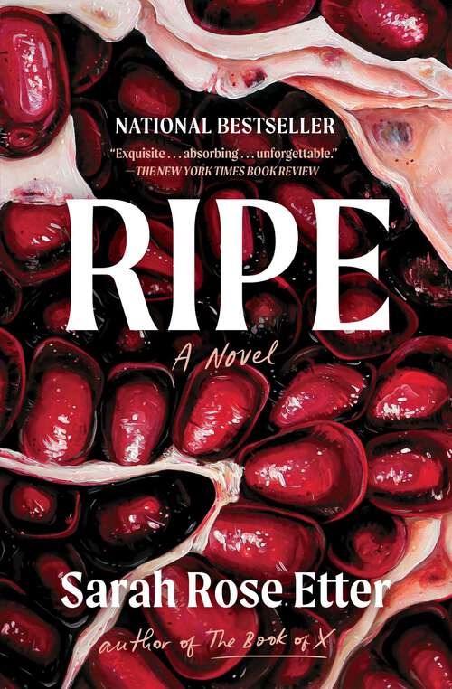 Book cover of Ripe: A Novel