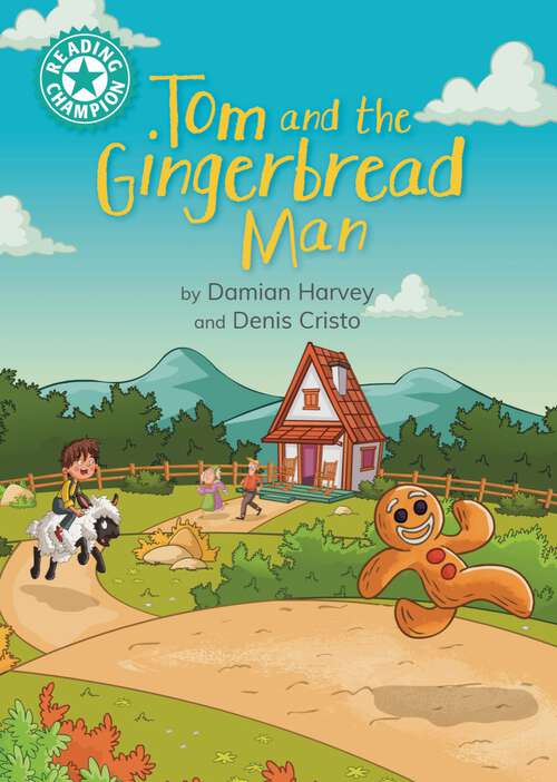 Book cover of Tom and the Gingerbread Man: Independent Reading Turquoise 7 (Reading Champion #517)