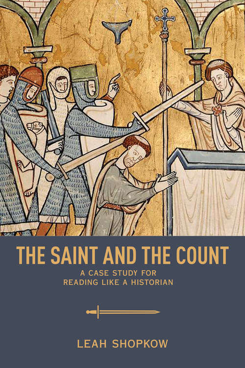 Book cover of The Saint and the Count: A Case Study for Reading like a Historian