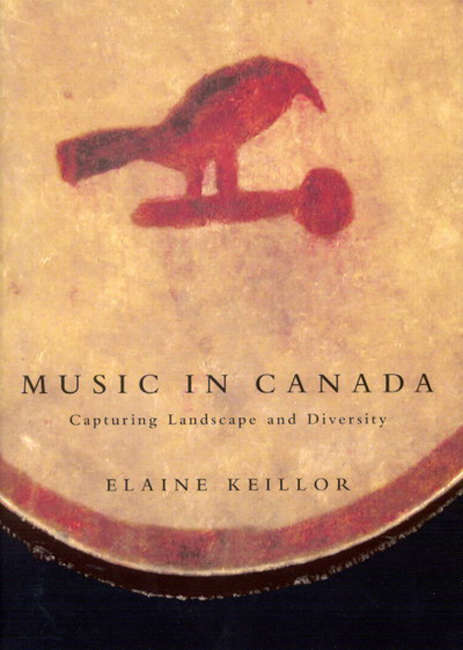 Book cover of Music in Canada: Capturing Landscape and Diversity