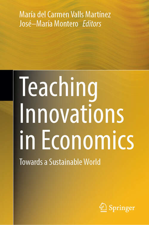 Book cover of Teaching Innovations in Economics: Towards a Sustainable World