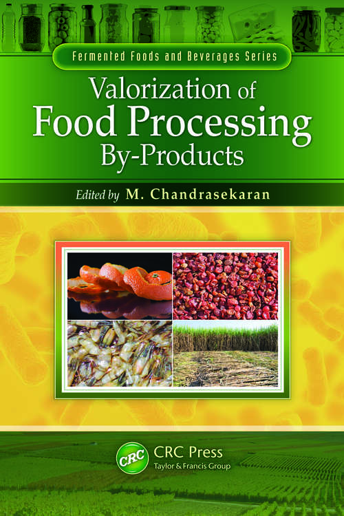 Book cover of Valorization of Food Processing By-Products (Fermented Foods and Beverages Series)