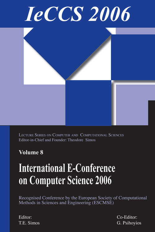 Book cover of International e-Conference of Computer Science 2006: Additional Papers from ICNAAM 2006 and ICCMSE 2006 (1)