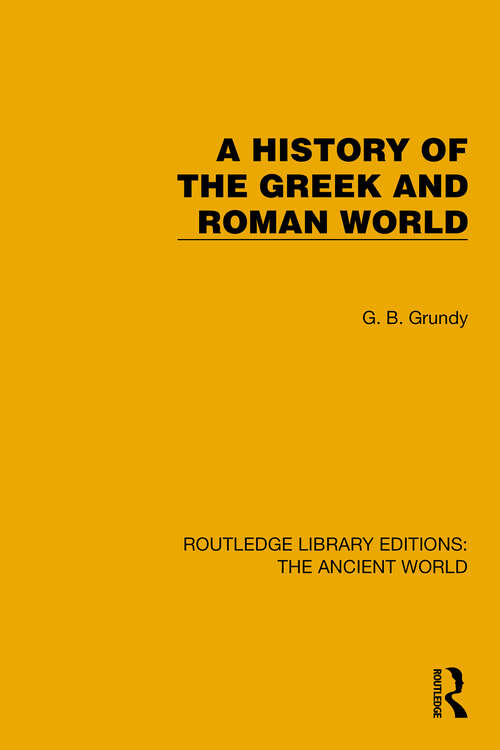 Book cover of A History of the Greek and Roman World (Routledge Library Editions: The Ancient World)