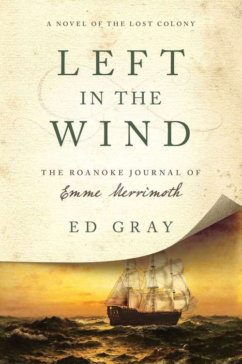 Book cover of Left in the Wind: The Roanoke Journal of Emme Merrimoth