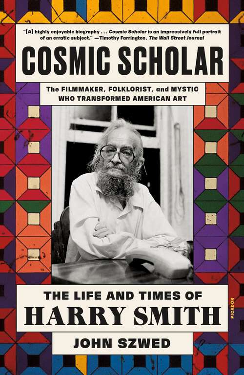 Book cover of Cosmic Scholar: The Life and Times of Harry Smith