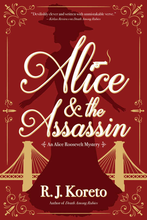 Book cover of Alice and the Assassin (An Alice Roosevelt Mystery #1)