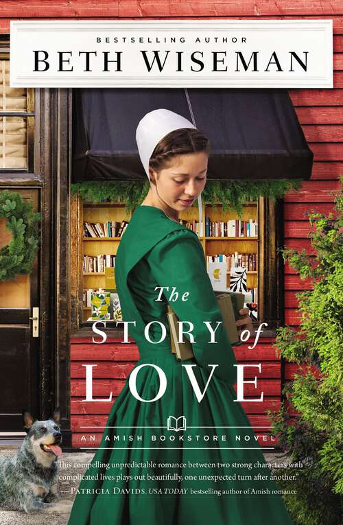 Book cover of The Story of Love: An Amish Christmas Bakery Story (The Amish Bookstore Novels #2)