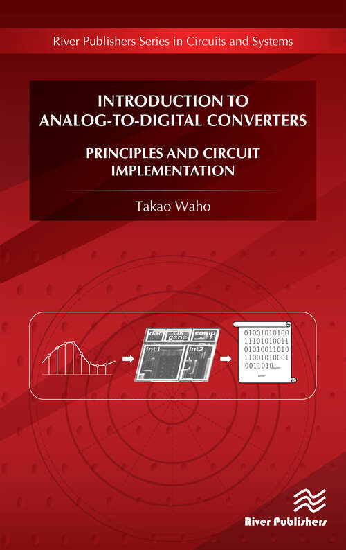 Book cover of Introduction to Analog-to-Digital Converters: Principles And Circuit Implementation (River Publishers Series In Circuits And Systems Ser.)