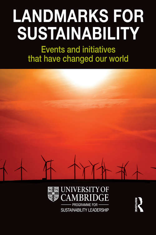 Book cover of Landmarks for Sustainability: Events and Initiatives That Have Changed Our World