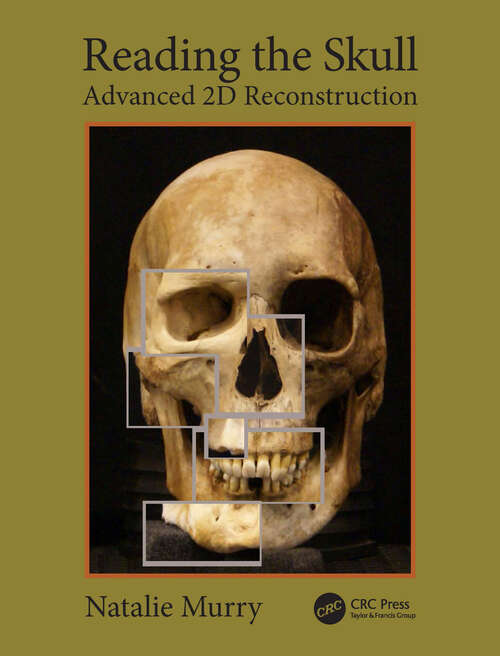 Book cover of Reading the Skull: Advanced 2D Reconstruction