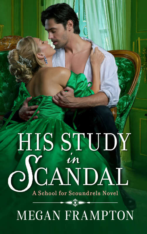 Book cover of His Study in Scandal: A School for Scoundrels Novel (School for Scoundrels #2)