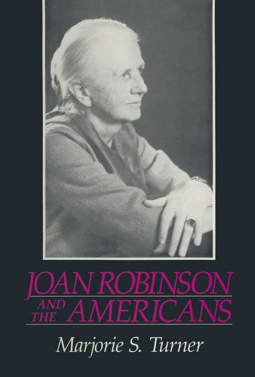 Book cover of Joan Robinson and the Americans