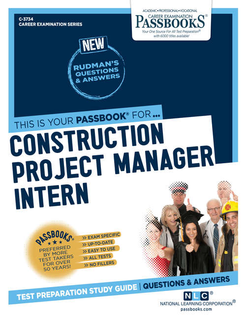 Book cover of Construction Project Manager Intern: Passbooks Study Guide (Career Examination Series)
