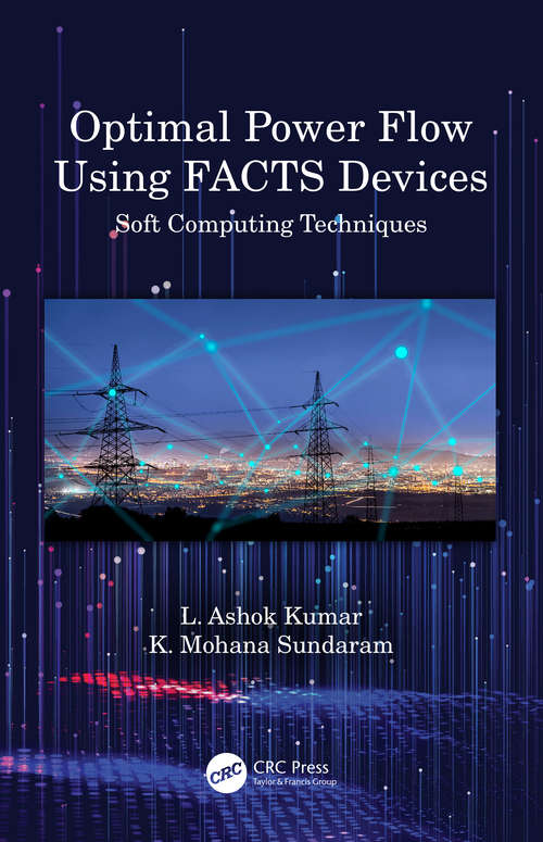 Book cover of Optimal Power Flow Using FACTS Devices: Soft Computing Techniques