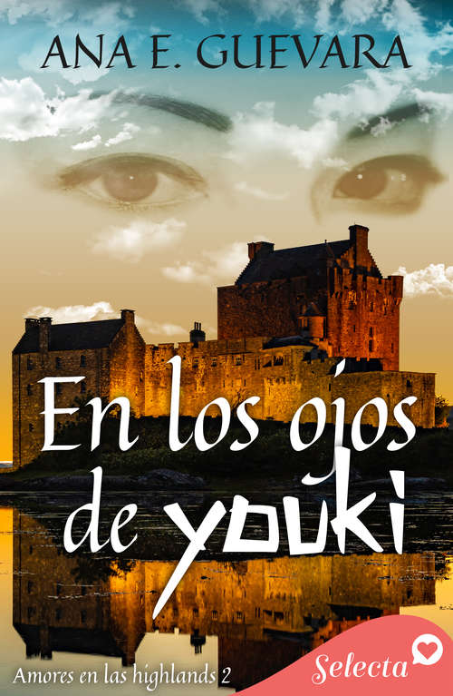 Book cover of En los ojos de Youki (En los ojos del highlander: Volumen 2)