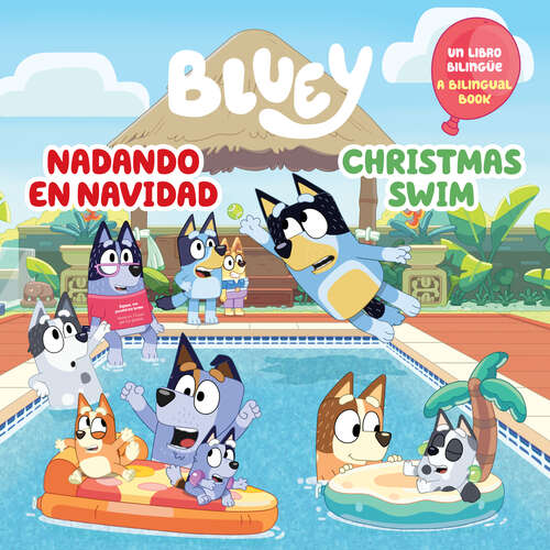 Book cover of Bluey: Christmas Swim/Nadando en Navidad (Bluey)