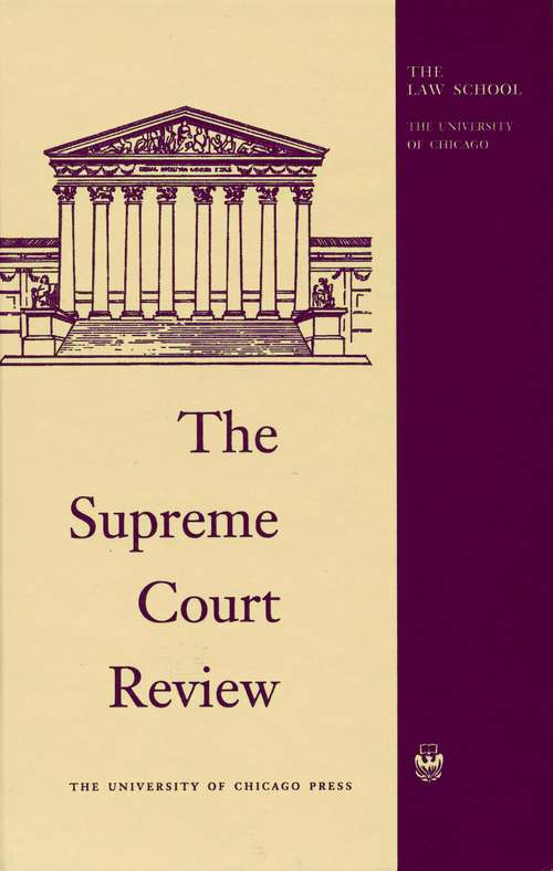 Book cover of The Supreme Court Review, 2011 (Supreme Court Review)