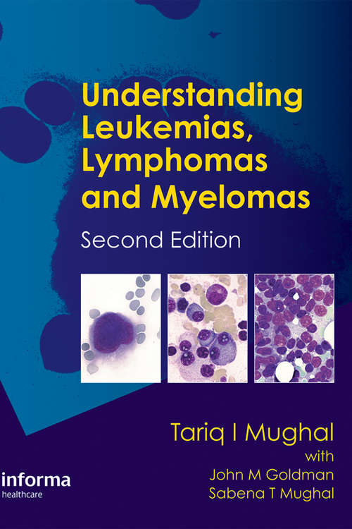 Book cover of Understanding Leukemias, Lymphomas and Myelomas