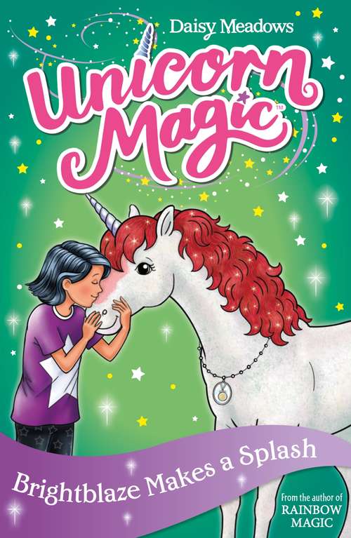 Book cover of Brightblaze Makes a Splash: Series 3 Book 2 (Unicorn Magic #2)