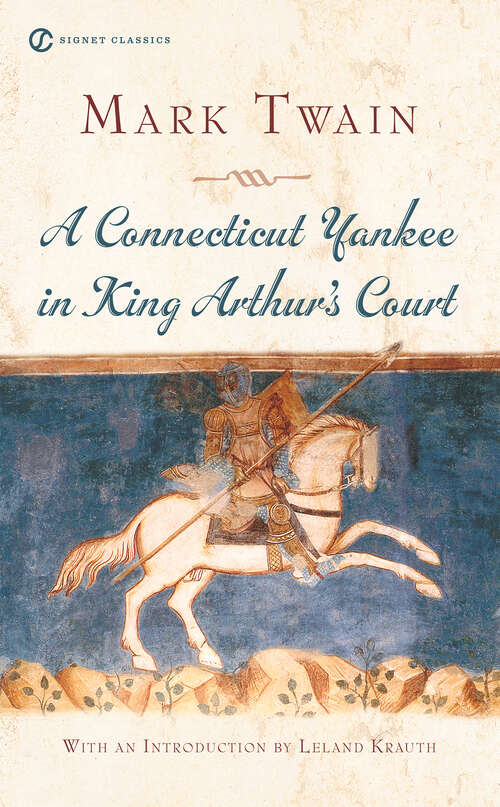 Book cover of A Connecticut Yankee in King Arthur's Court