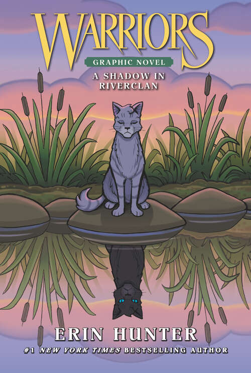 Book cover of Warriors: A Shadow in RiverClan (Warriors Graphic Novel)