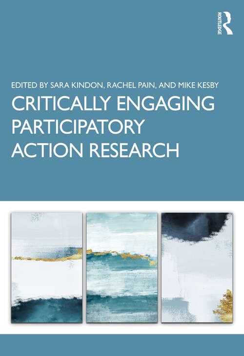 Book cover of Critically Engaging Participatory Action Research