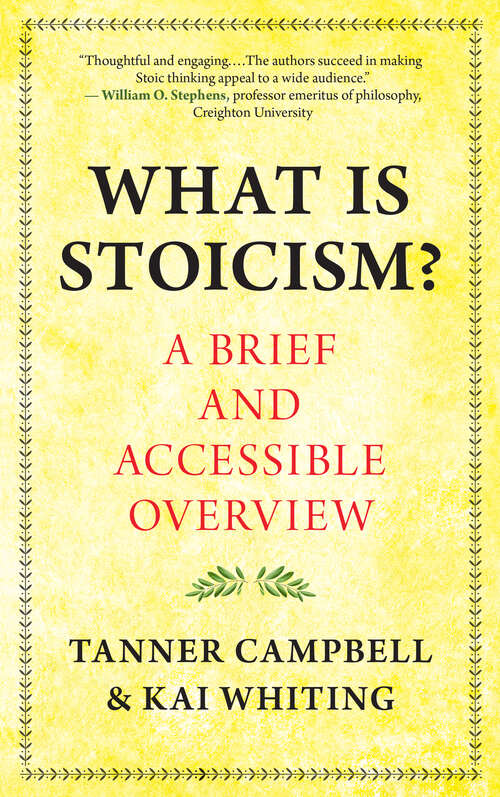 Book cover of What Is Stoicism?: A Brief and Accessible Overview