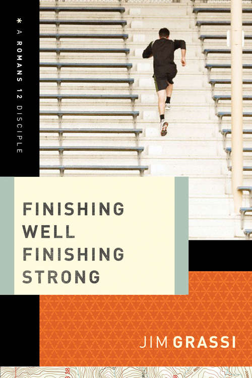 Book cover of Finishing Well, Finishing Strong