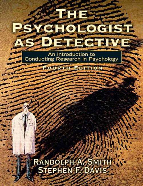 Book cover of The Psychologist as Detective: An Introduction to Conducting Research in Psychology (Fourth Edition)