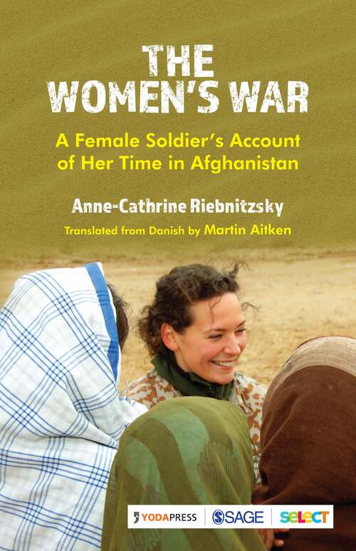 Book cover of The Women’s War: A Female Soldier’s Account of Her Time in Afghanistan (First Edition)