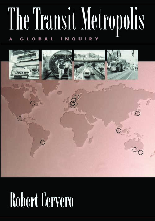 Book cover of The Transit Metropolis: A Global Inquiry (2)