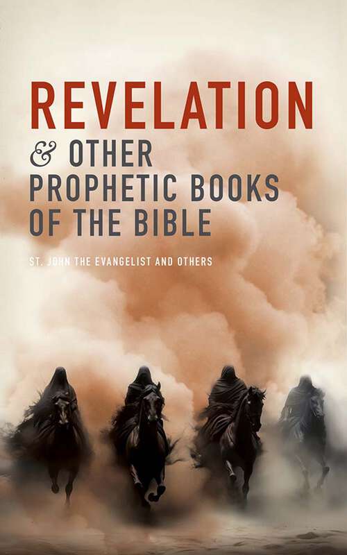 Book cover of Revelation and Other Prophetic Books of the Bible