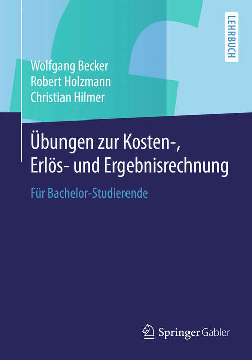 Book cover of Übungen zur Kosten-, Erlös- und Ergebnisrechnung