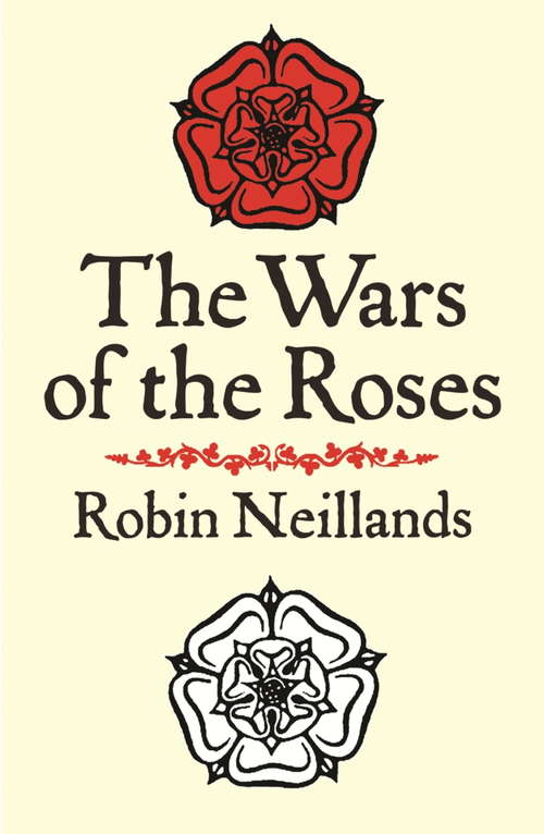 Book cover of The Wars of the Roses