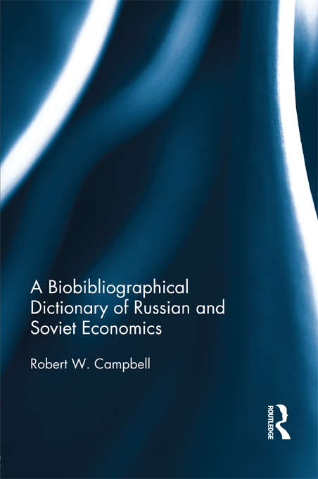 Book cover of A Biographical Dictionary of Russian and Soviet Economists