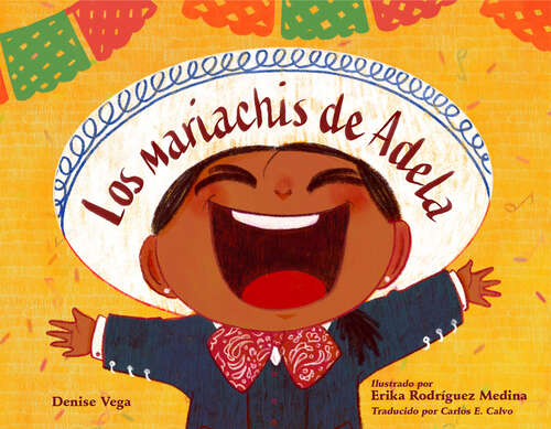 Book cover of Los mariachis de Adela