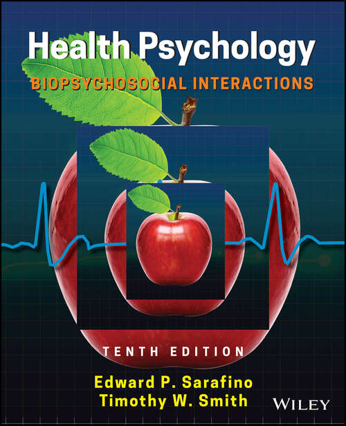 Book cover of Health Psychology: Biopsychosocial Interactions (Tenth Edition)