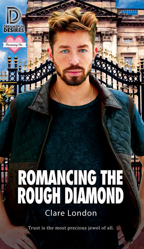 Book cover of Romancing the Rough Diamond (Dreamspun Desires #90)