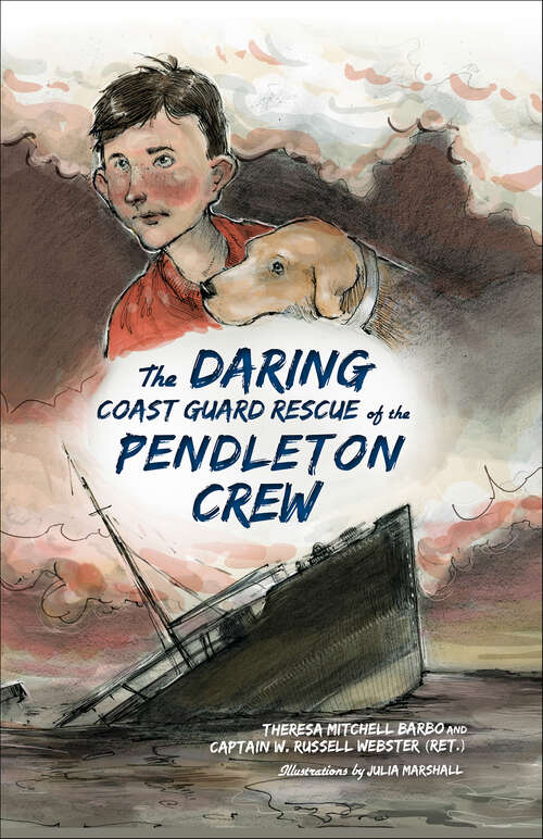 Book cover of The Daring Coast Guard Rescue of the Pendleton Crew