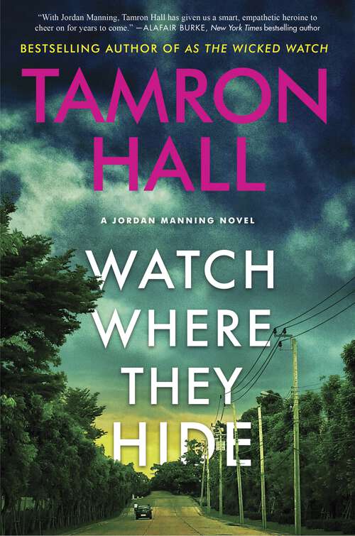 Book cover of Watch Where They Hide: A Jordan Manning Novel (Jordan Manning series #2)