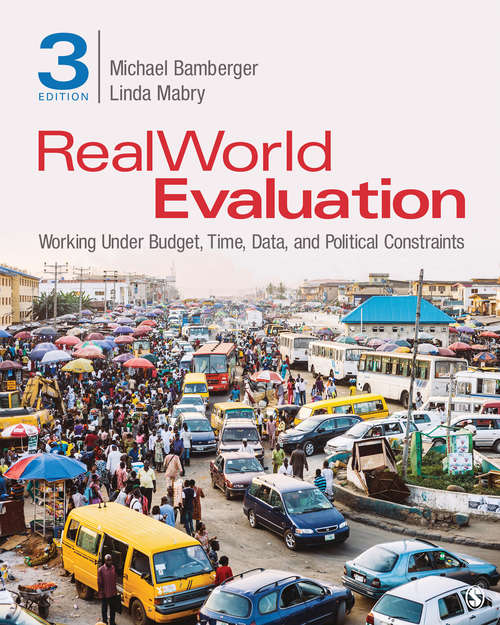 Book cover of RealWorld Evaluation: Working Under Budget, Time, Data, and Political  Constraints (Third Edition)