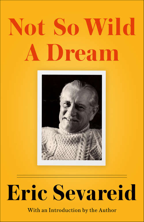 Book cover of Not So Wild A Dream