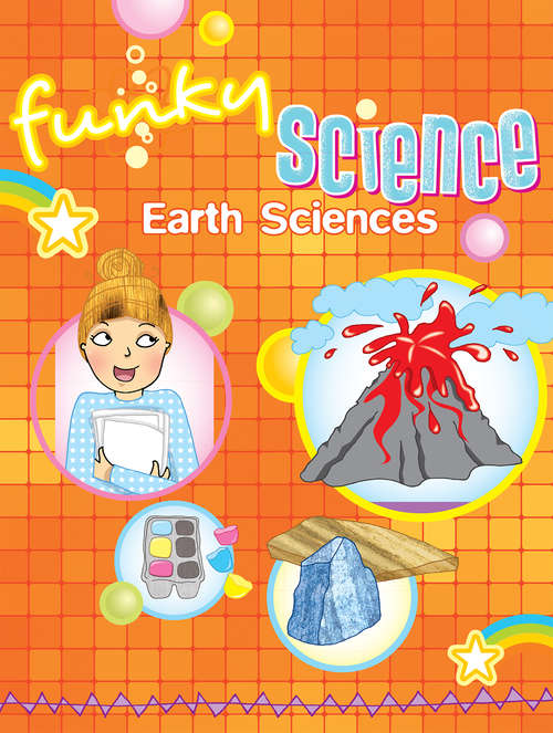 Book cover of Earth Sciences Funky Science (Funky Science)