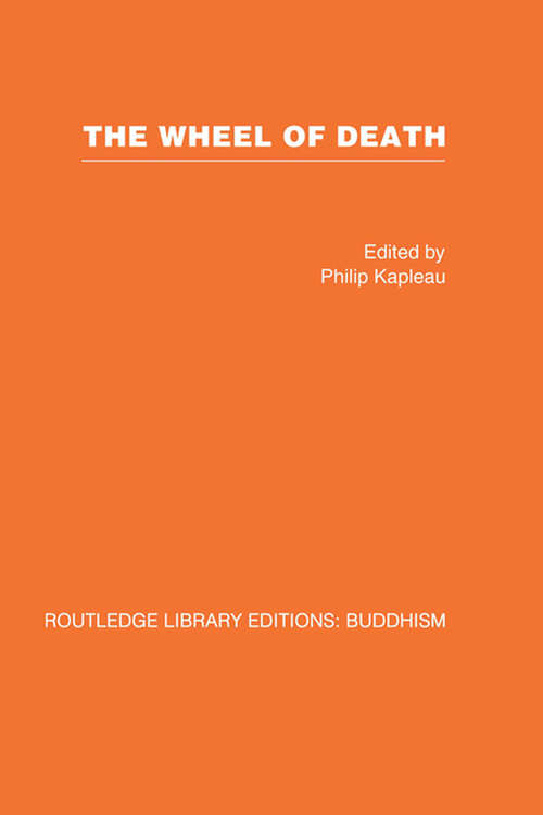 Book cover of The Wheel of Death: Writings from Zen Buddhist and Other Sources (Routledge Library Editions: Buddhism)