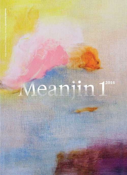 Book cover of Meanjin Vol 73, No 1