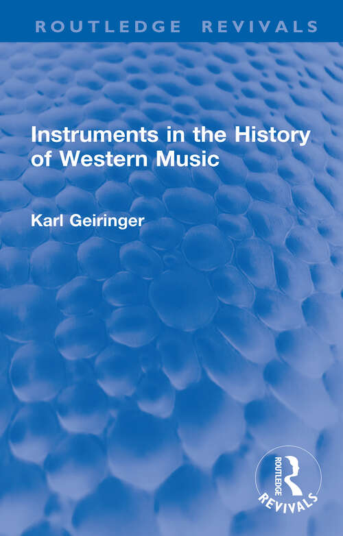 Book cover of Instruments in the History of Western Music (Routledge Revivals)