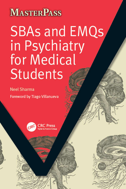 Book cover of SBAs and EMQs in Psychiatry for Medical Students (Radcliffe Ser.)