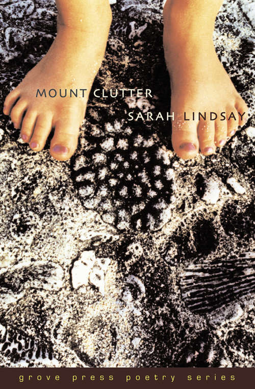 Book cover of Mount Clutter (Grove Press Poetry Series)