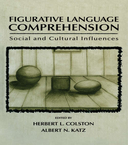 Book cover of Figurative Language Comprehension: Social and Cultural Influences